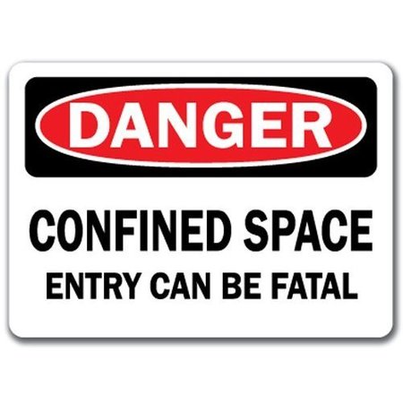 SIGNMISSION Danger-Confined Space Entry Can Be Fatal-10in x 14in OSHA, DS-Confined Space Entry Can Be Fatal DS-Confined Space Entry Can Be Fatal